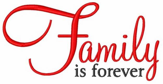 Picture of Family Is Forever Machine Embroidery Design