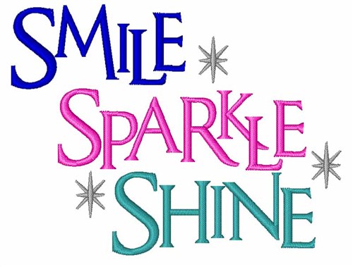 Smile Sparkle Shine Machine Embroidery Design