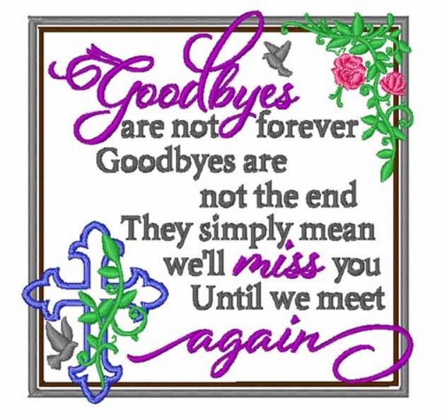 Picture of Until We Meet Again Machine Embroidery Design