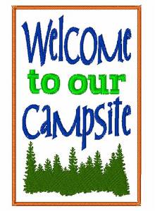 Picture of Welcome To Campsite Machine Embroidery Design