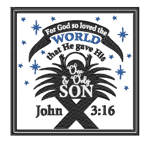 John 3:16 Machine Embroidery Design