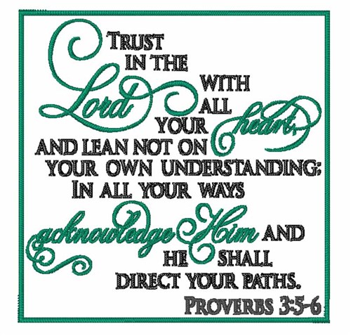 Proverbs 3:5-6 Machine Embroidery Design