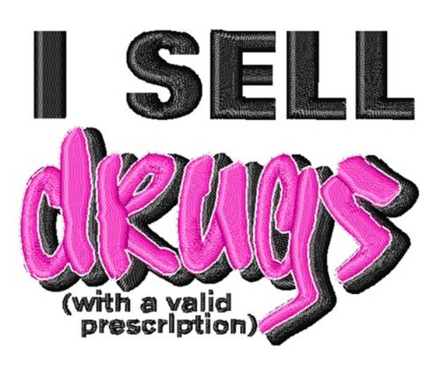 Picture of I Sell Drugs