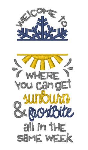 Sunburn & Frostbite Machine Embroidery Design