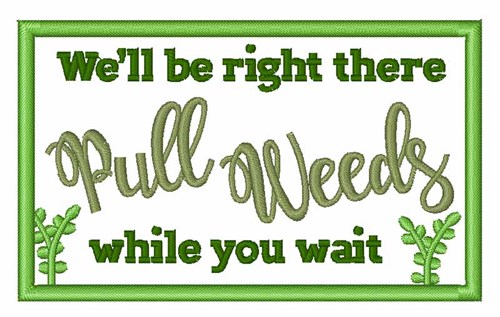 Pull Weeds Machine Embroidery Design