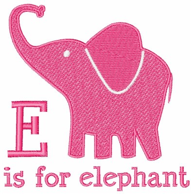 E Is For Elephant Machine Embroidery Design