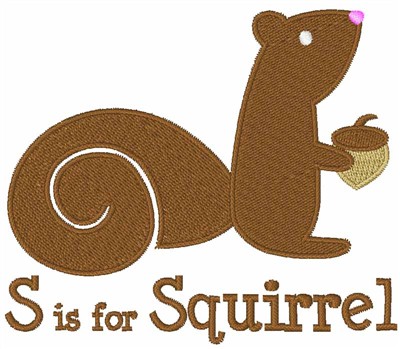 S Is For Squirrel Machine Embroidery Design