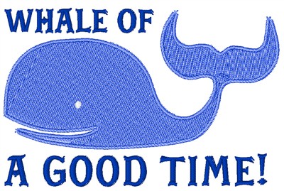 Whale Of A Good Time Machine Embroidery Design