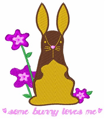 Some Bunny Loves Me Machine Embroidery Design