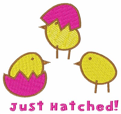 Just Hatched Machine Embroidery Design