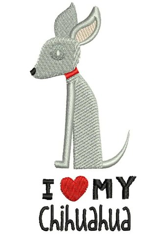 Love My Chihuahua Machine Embroidery Design