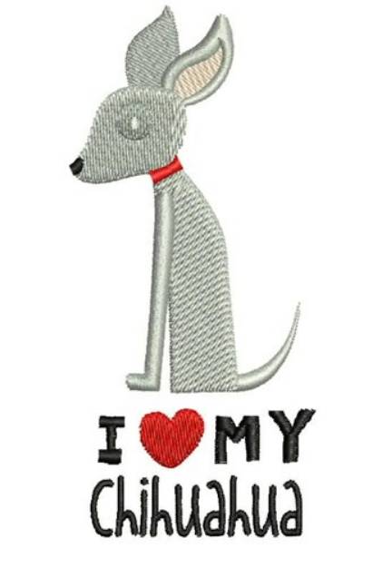 Picture of Love My Chihuahua Machine Embroidery Design