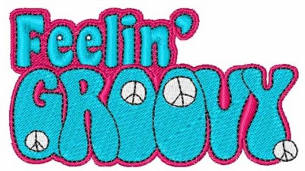 Picture of Feelin Groovy Machine Embroidery Design