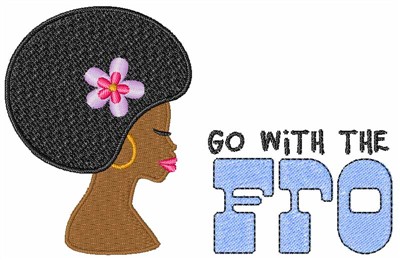 Go With The Fro Machine Embroidery Design
