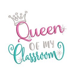 Queen of Classroom Machine Embroidery Design