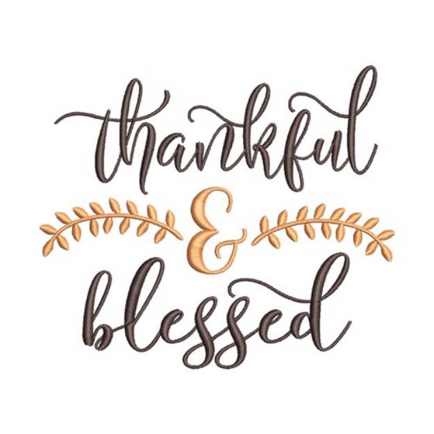 Picture of Thankful & Blessed Machine Embroidery Design