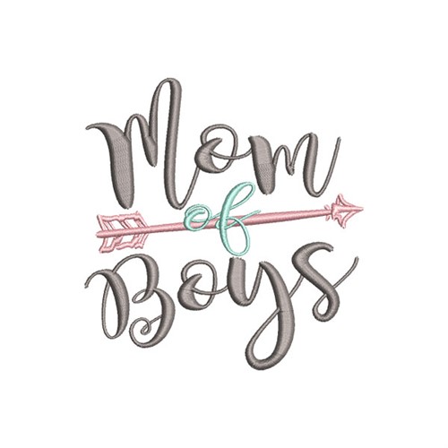 Mom Of Boys Machine Embroidery Design