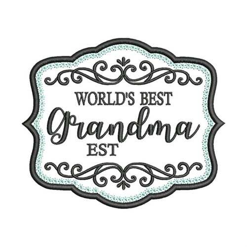 Worlds Best Grandma Machine Embroidery Design