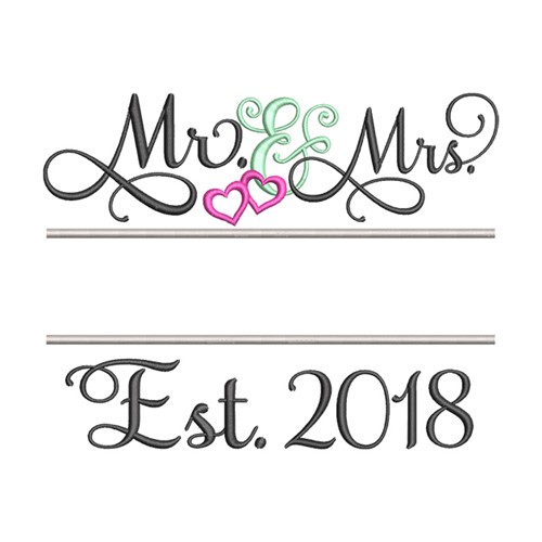 Mr & Mrs Est 2018 Machine Embroidery Design