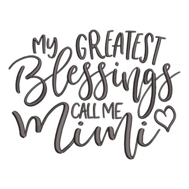 Picture of Mimis Greatest Blessings Machine Embroidery Design