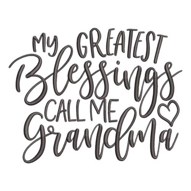 Picture of Grandmas Greatest Blessing Machine Embroidery Design
