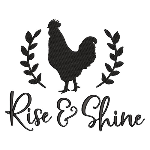 Rise and Shine Machine Embroidery Design