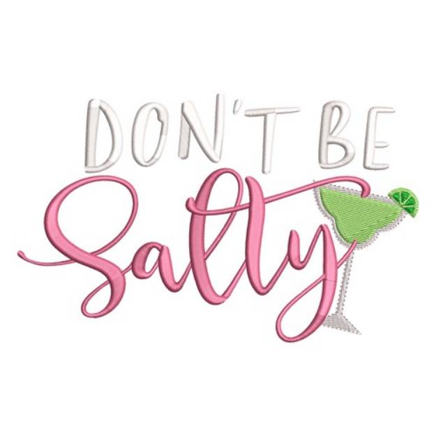 Picture of Dont Be Salty Machine Embroidery Design