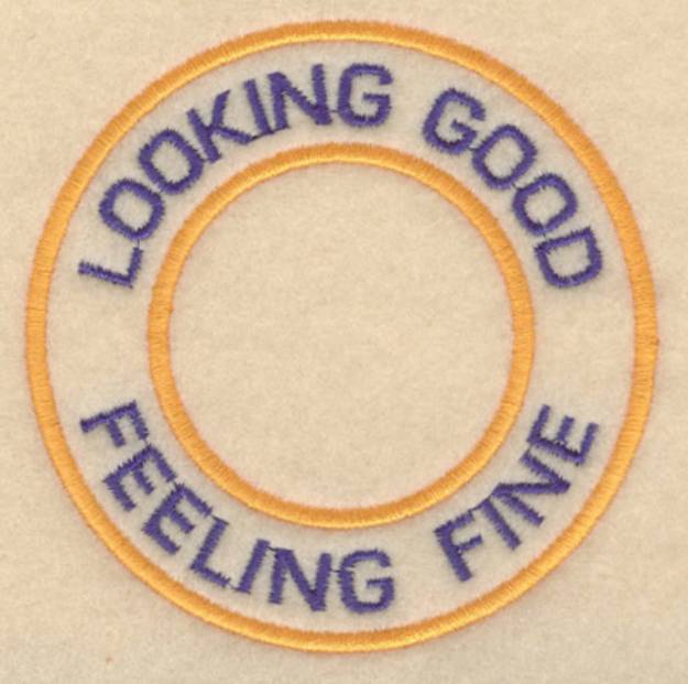 Picture of Looking Good Feeling Fine Machine Embroidery Design