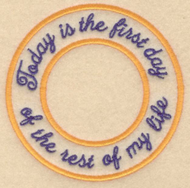 Picture of Today Is The First Day Machine Embroidery Design