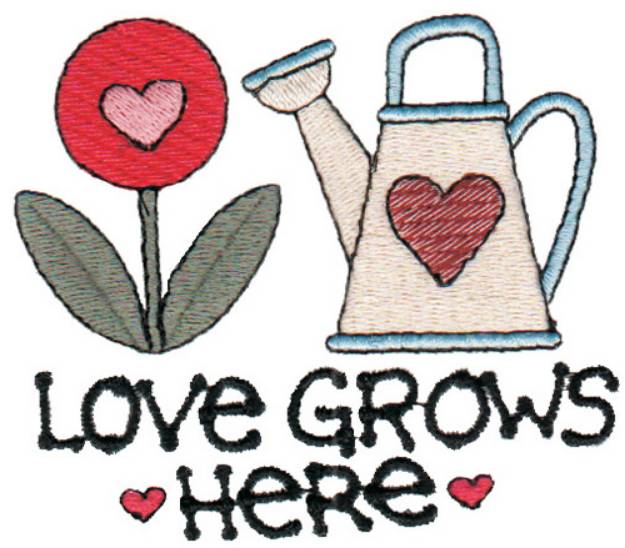 Picture of Love Grows Here Machine Embroidery Design