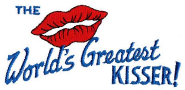 Picture of Worlds Greatest Kisser Machine Embroidery Design