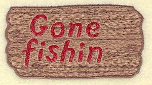 Picture of Gone Fishin Sign Machine Embroidery Design
