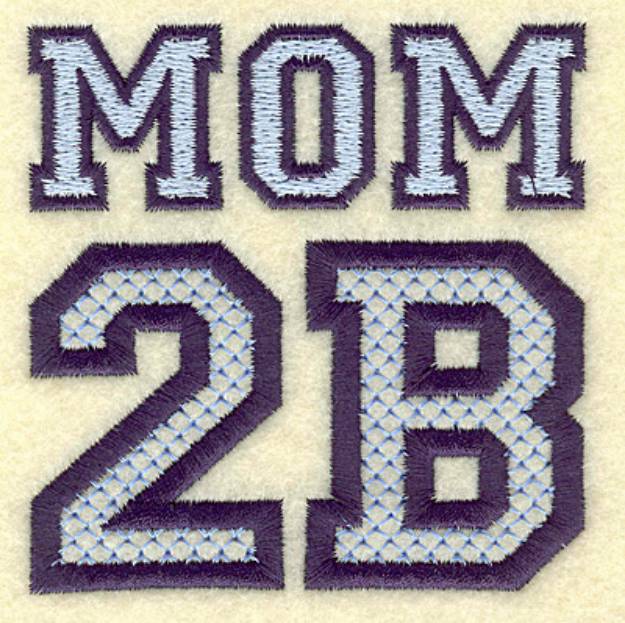 Picture of Mom 2B Machine Embroidery Design