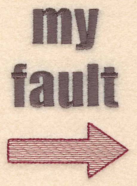 Picture of My Fault Machine Embroidery Design