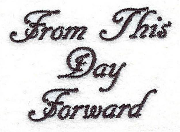 Picture of From This Day Forward Machine Embroidery Design