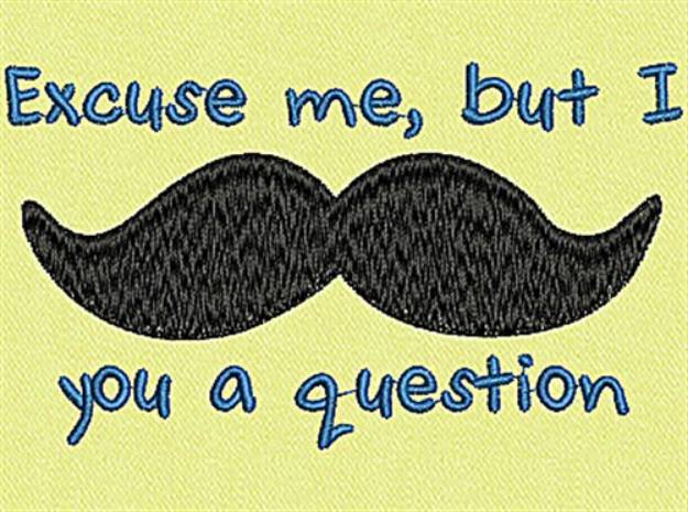 Picture of Mustache You A Question Machine Embroidery Design