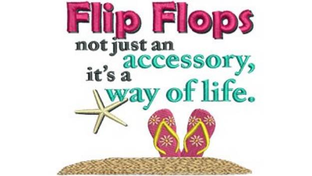 Picture of Flip Flops A Way Of Life Machine Embroidery Design