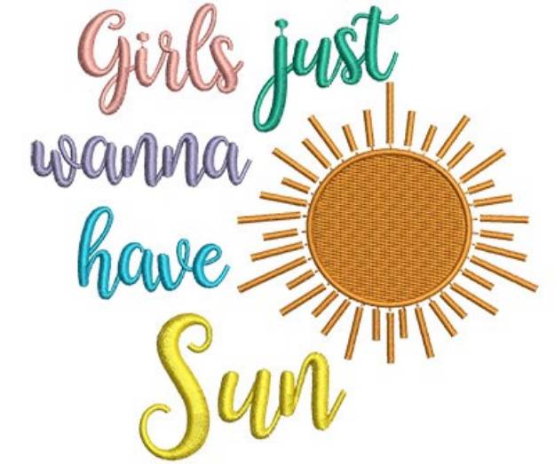 Picture of Girls Just Wanna Have Sun Machine Embroidery Design