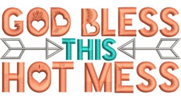 Picture of Bless This Hot Mess Machine Embroidery Design