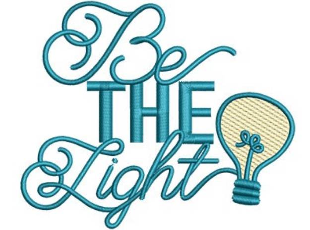 Picture of Be The Light Machine Embroidery Design