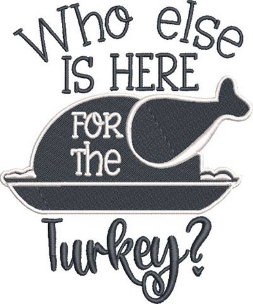Picture of Here For Turkey Machine Embroidery Design