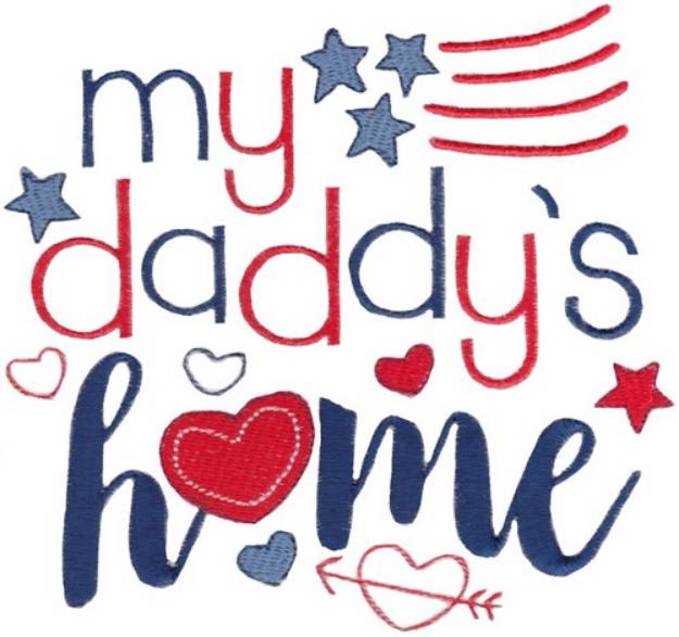 Picture of Daddys Home Machine Embroidery Design
