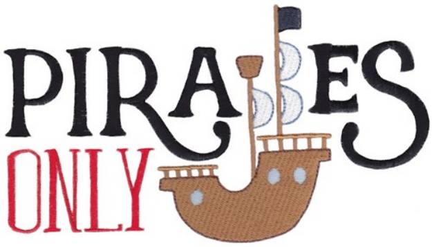 Picture of Pirates Only Machine Embroidery Design