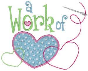 Picture of Work Of Love Machine Embroidery Design
