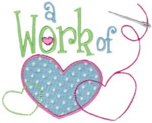 Picture of Work Of Love Machine Embroidery Design