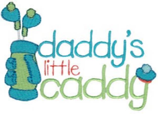 Picture of Daddys Little Caddy Machine Embroidery Design