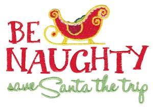 Picture of Be Naughty Machine Embroidery Design