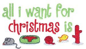 Picture of I Want For Christmas Machine Embroidery Design