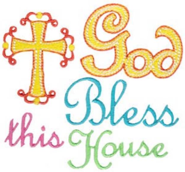 Picture of God Bless This House Machine Embroidery Design