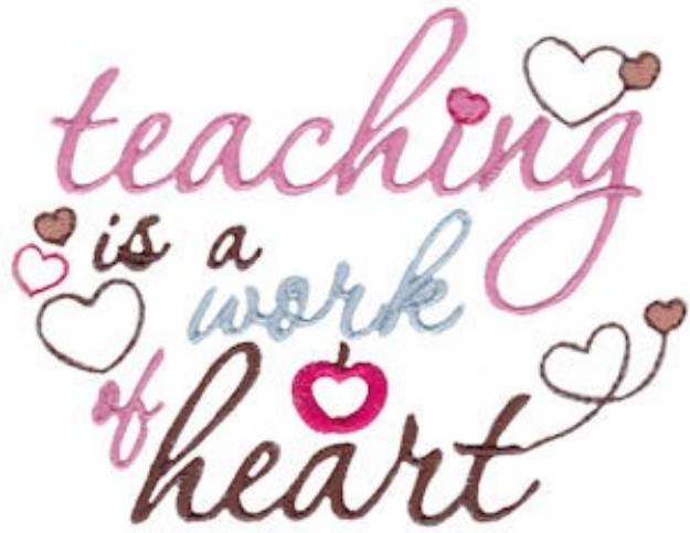 Picture of Teaching Is Heart Machine Embroidery Design